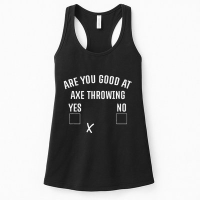 Are You Good At Axe Throwing Axe Launcher Womens Tank Top