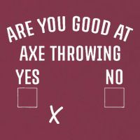 Are You Good At Axe Throwing Axe Launcher 16oz Travel Tumbler
