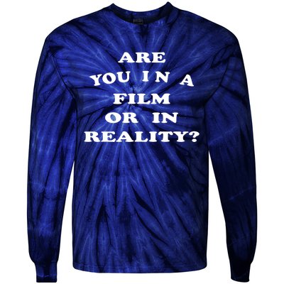 Are You In A Film Or In Reality? Tie-Dye Long Sleeve Shirt