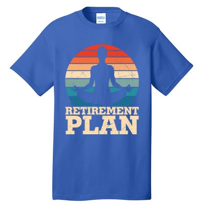 Acro Yoga Is My Retiret Plan Training Pranayama Joga Gift Tall T-Shirt