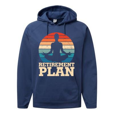 Acro Yoga Is My Retiret Plan Training Pranayama Joga Gift Performance Fleece Hoodie