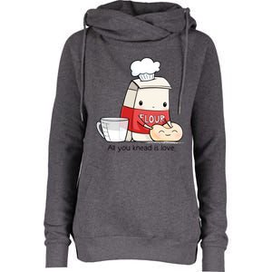 All You Knead Is Love Womens Funnel Neck Pullover Hood