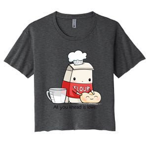 All You Knead Is Love Women's Crop Top Tee