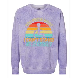 Amputee You Know What I Can't Stand Wheelchair Amputation Colorblast Crewneck Sweatshirt