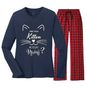 Are You Kitten Me Right Meow Funny Cat Lovers Gifts Women's Long Sleeve Flannel Pajama Set 