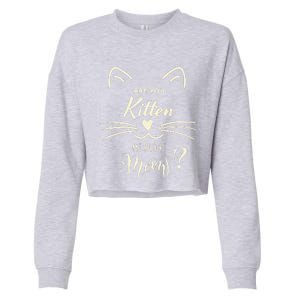 Are You Kitten Me Right Meow Funny Cat Lovers Gifts Cropped Pullover Crew