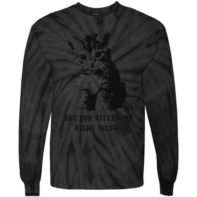 Are You Kitten Me Right Meow Tie-Dye Long Sleeve Shirt