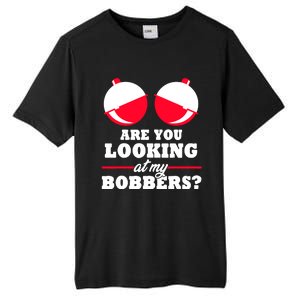 Are You Looking At My Bobbers? Funny Fishing Gifts For Wo Tall Fusion ChromaSoft Performance T-Shirt