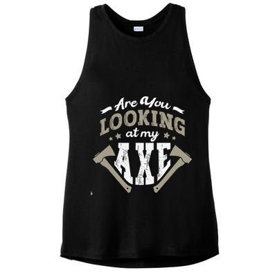 Are You Looking At My Axe For A Axe Thrower Axe Throwing Ladies PosiCharge Tri-Blend Wicking Tank