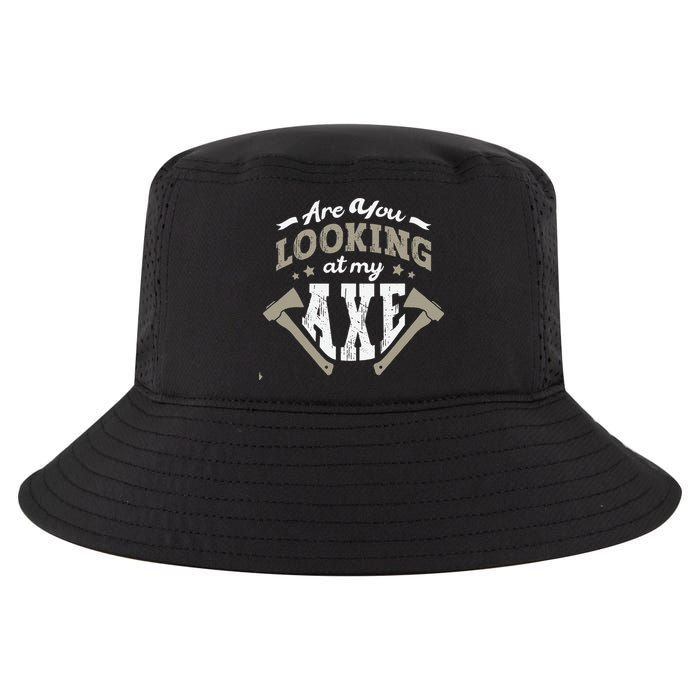 Are You Looking At My Axe For A Axe Thrower Axe Throwing Cool Comfort Performance Bucket Hat