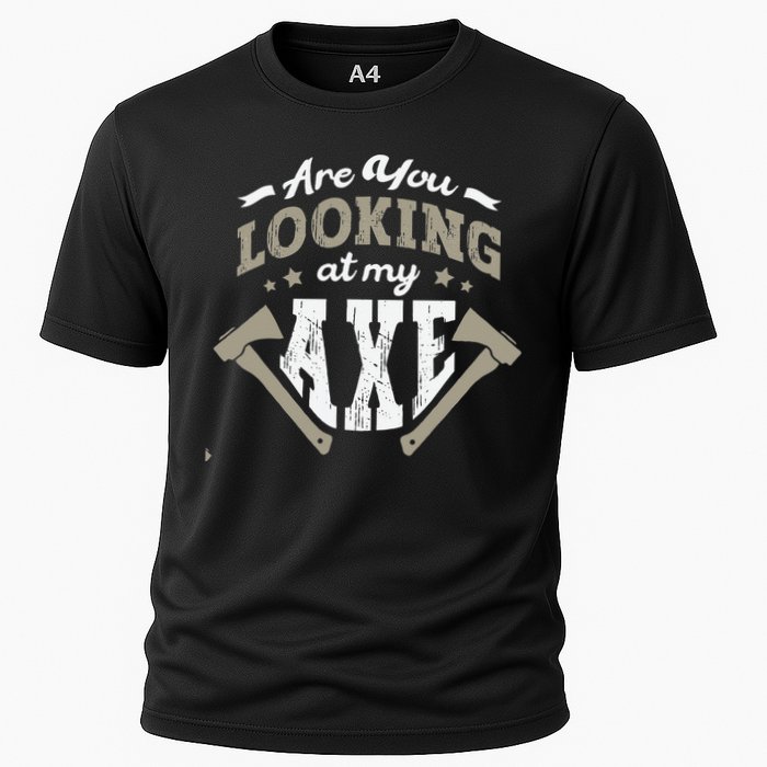 Are You Looking At My Axe For A Axe Thrower Axe Throwing Performance Shirt
