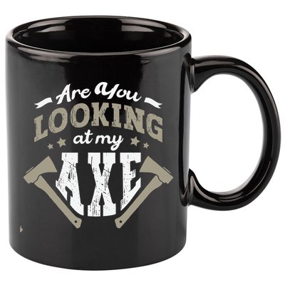Are You Looking At My Axe For A Axe Thrower Axe Throwing 11oz C Handle Ceramic Mug