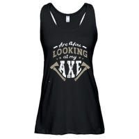 Are You Looking At My Axe For A Axe Thrower Axe Throwing Ladies Essential Flowy Tank