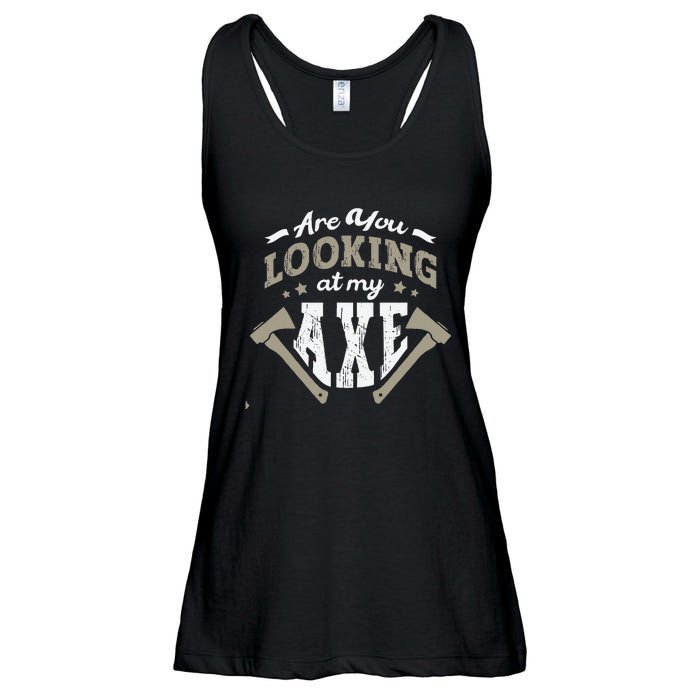 Are You Looking At My Axe For A Axe Thrower Axe Throwing Ladies Essential Flowy Tank