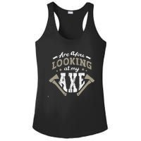 Are You Looking At My Axe For A Axe Thrower Axe Throwing Ladies PosiCharge Competitor Racerback Tank