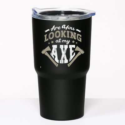 Are You Looking At My Axe For A Axe Thrower Axe Throwing Tumbler