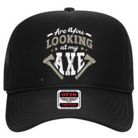 Are You Looking At My Axe For A Axe Thrower Axe Throwing Trucker Hat