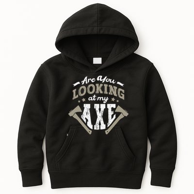Are You Looking At My Axe For A Axe Thrower Axe Throwing Kids Hoodie