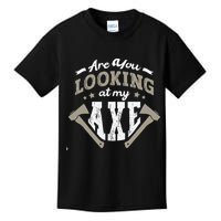 Are You Looking At My Axe For A Axe Thrower Axe Throwing Kids T-Shirt