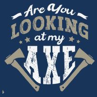 Are You Looking At My Axe For A Axe Thrower Axe Throwing Infant Baby Jersey Bodysuit