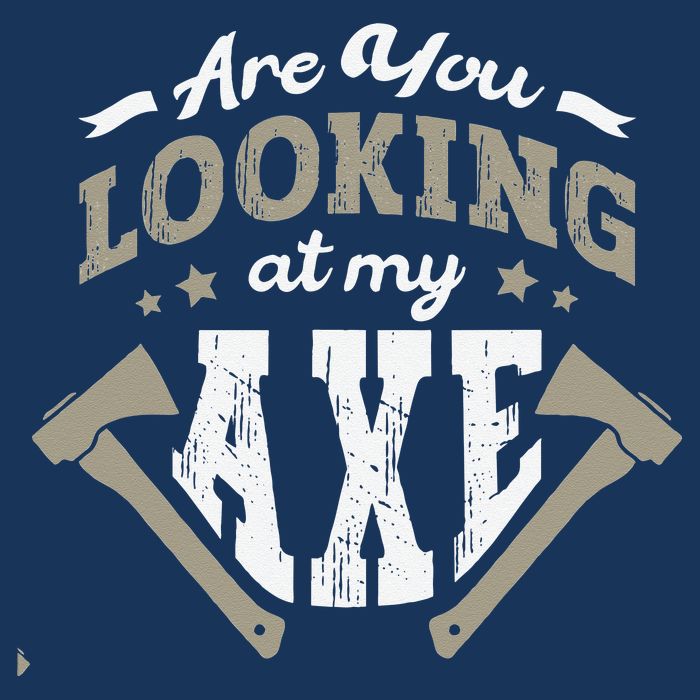 Are You Looking At My Axe For A Axe Thrower Axe Throwing Infant Baby Jersey Bodysuit
