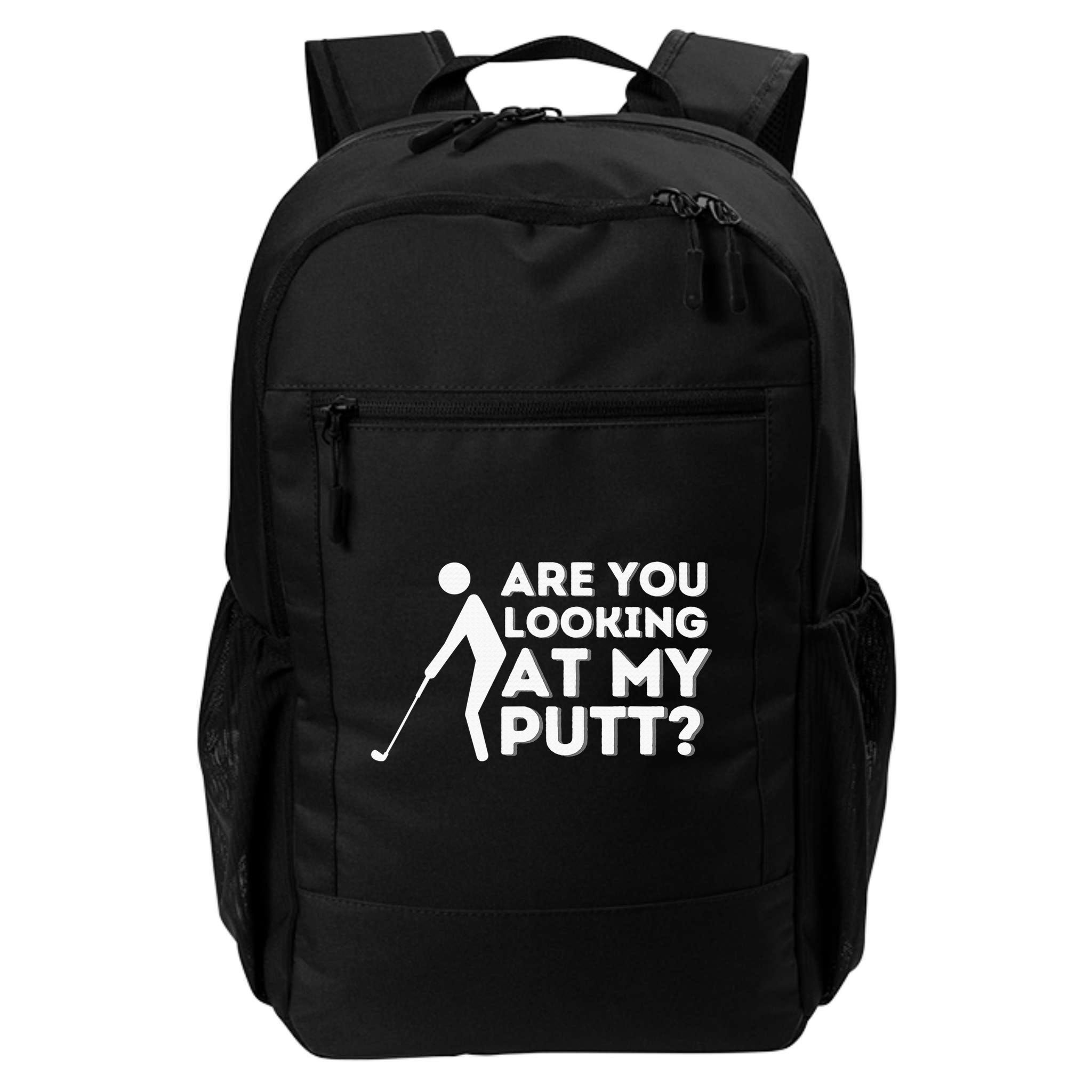 Are You Looking At My Putt Golf Lover Gift Backpack