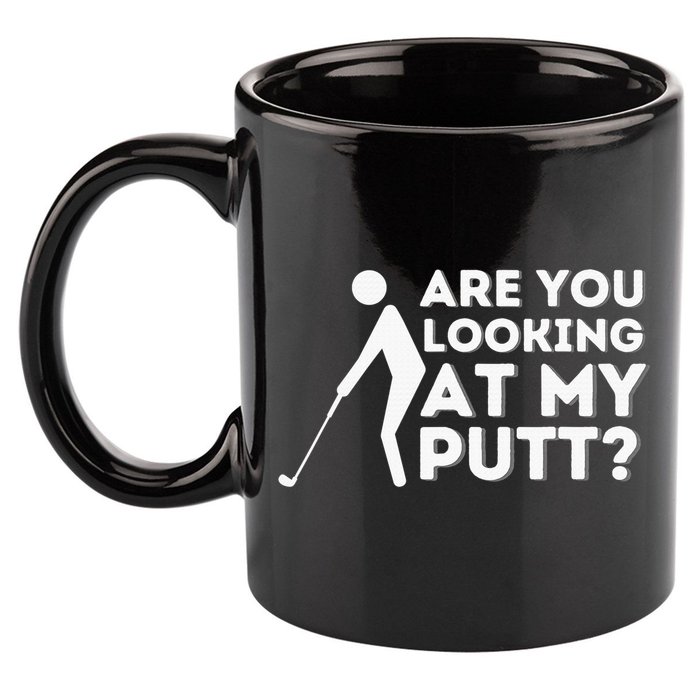 Are You Looking At My Putt Golf Lover Gift 11oz C Handle Ceramic Mug