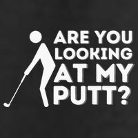 Are You Looking At My Putt Golf Lover Gift 25L Jumbo Tote