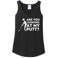 Are You Looking At My Putt Funny Golf Lover Ladies Essential Tank