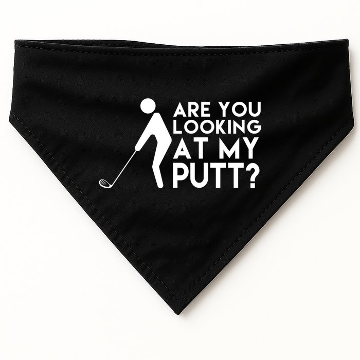 Are You Looking At My Putt Golf Lover Funny USA-Made Doggie Bandana