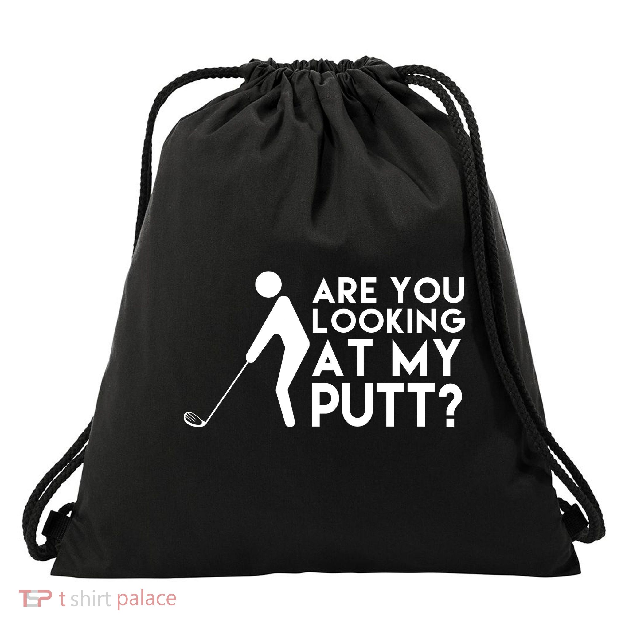 Are You Looking At My Putt Golf Lover Funny Drawstring Bag