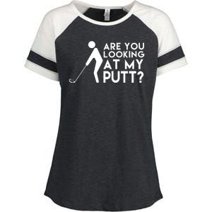 Are You Looking At My Putt Golf Lover Funny Enza Ladies Jersey Colorblock Tee