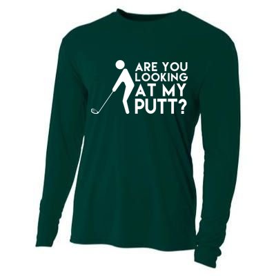 Are You Looking At My Putt Golf Lover Funny Cooling Performance Long Sleeve Crew