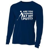 Are You Looking At My Putt Golfing Lover & Golf Gift Cooling Performance Long Sleeve Crew