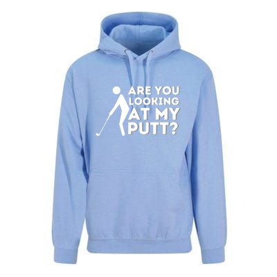 Are You Looking At My Putt Golfing Lover & Golf Gift Unisex Surf Hoodie