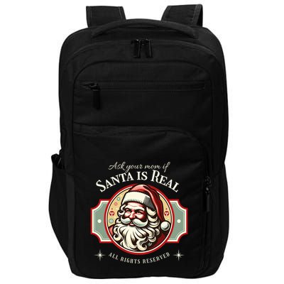 Ask Your Mom If Santa Is Real Vintage Impact Tech Backpack