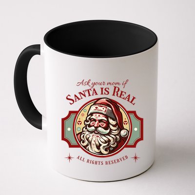 Ask Your Mom If Santa Is Real Vintage Mug