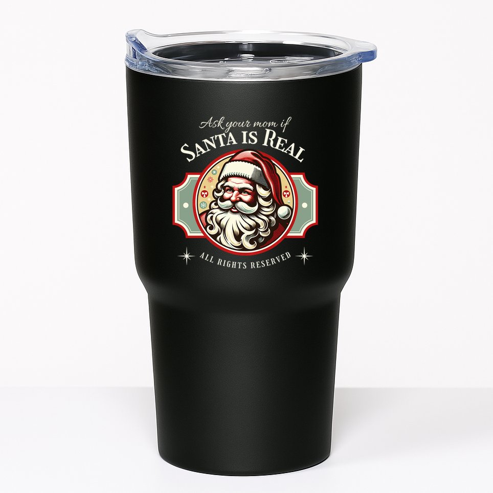 Ask Your Mom If Santa Is Real Vintage Tumbler