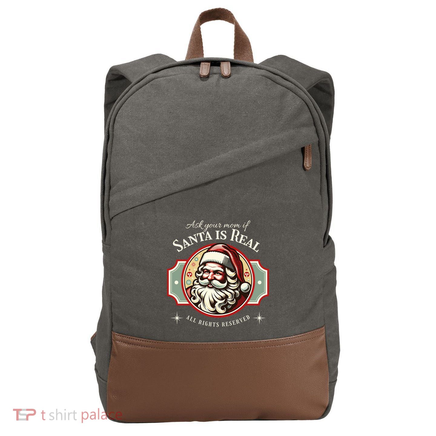 Ask Your Mom If Santa Is Real Vintage Cotton Canvas Backpack