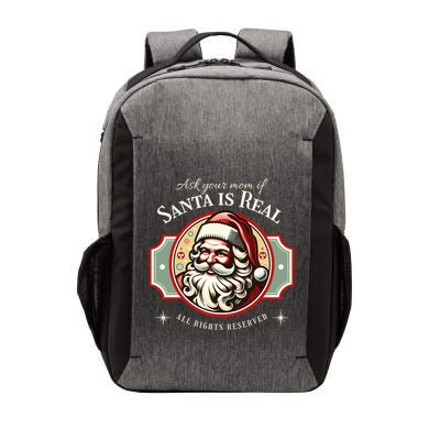 Ask Your Mom If Santa Is Real Vintage Vector Backpack