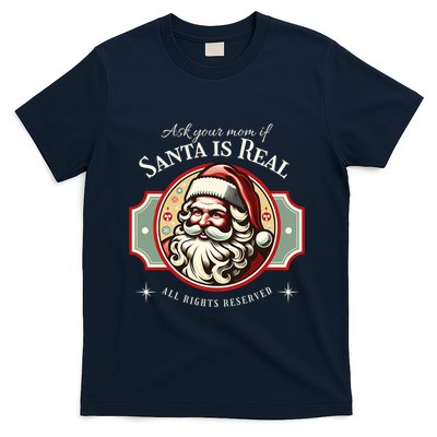 Ask Your Mom If Santa Is Real Vintage T-Shirt
