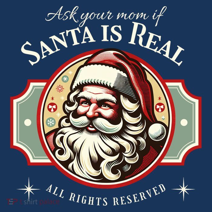 Ask Your Mom If Santa Is Real Vintage Tall T-Shirt