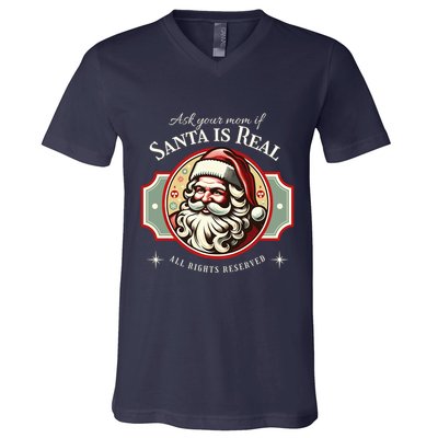 Ask Your Mom If Santa Is Real Vintage V-Neck T-Shirt