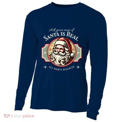 Ask Your Mom If Santa Is Real Vintage Cooling Performance Long Sleeve Crew