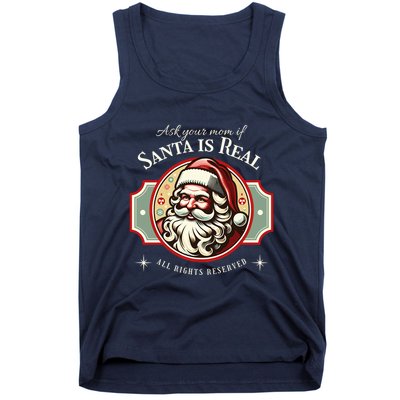 Ask Your Mom If Santa Is Real Vintage Tank Top