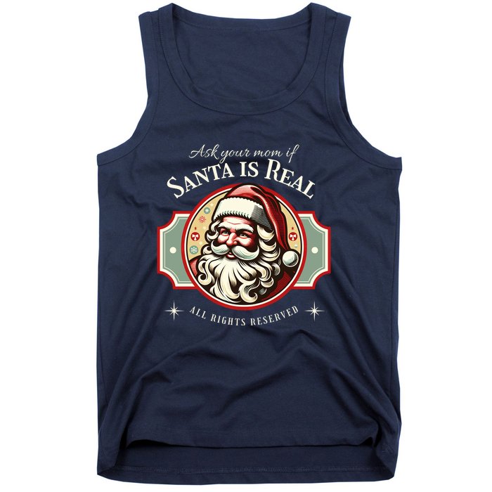 Ask Your Mom If Santa Is Real Vintage Tank Top