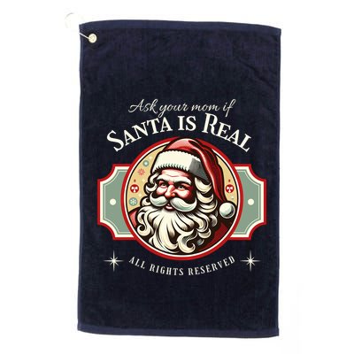 Ask Your Mom If Santa Is Real Vintage Golf Towel