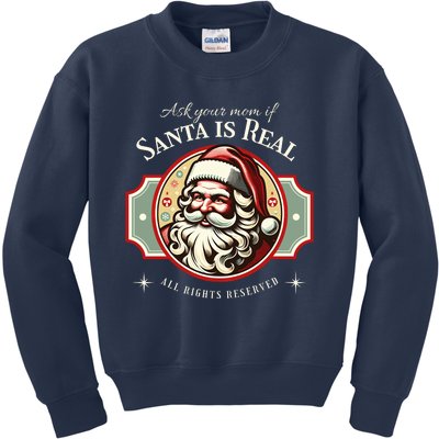 Ask Your Mom If Santa Is Real Vintage Kids Sweatshirt