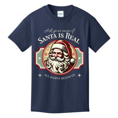 Ask Your Mom If Santa Is Real Vintage Kids T-Shirt