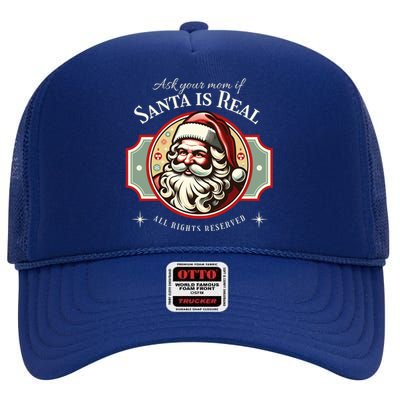 Ask Your Mom If Santa Is Real Vintage High Crown Mesh Back Trucker Hat